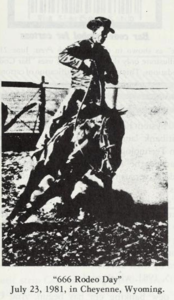 A photo of a cowboy riding a horse in a rodeo. It is captioned: '666 Rodeo Day' July 23, 1981, in Cheyenne, Wyoming.